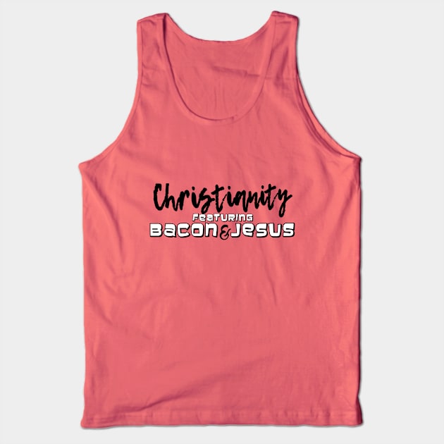 Pork and Christ Tank Top by hammolaw